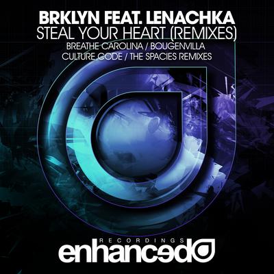 Steal Your Heart (Bougenvilla Radio Mix) By BRKLYN, Bougenvilla, Lenachka's cover