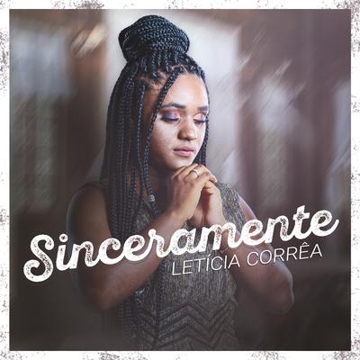 Sinceramente By Letícia Corrêa's cover