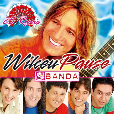 Wilceu Pause & Banda's cover