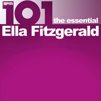 101 - The Essential Ella Fitzgerald's cover