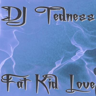 DJ Tedness's cover