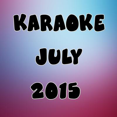 Karaoke July 2015's cover