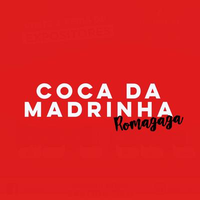 Coca da Madrinha By Romagaga's cover