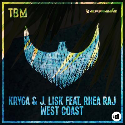 West Coast By Kryga, J. Lisk, Rhea Raj's cover