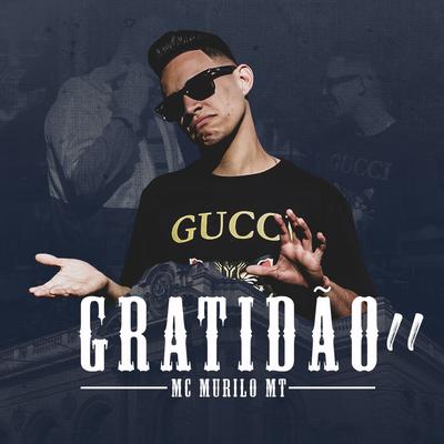 Gratidão II By MC Murilo MT's cover