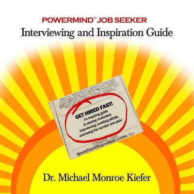 How to Stay Motivated During Your Job Search By Dr. Michael Monroe Kiefer's cover
