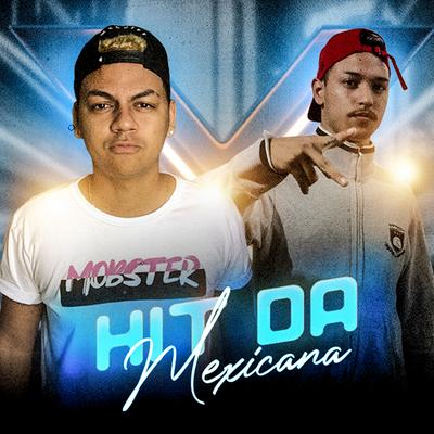 Hit da Mexicana By DJ HUD's cover
