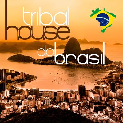 Tribal House Do Brasil 2014 (Continuous Mix) By Various Artists's cover