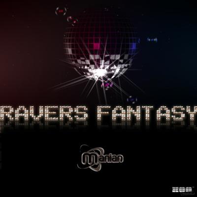 Ravers Fantasy (Radio Edit) By Manian's cover