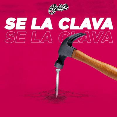 Se la Clava By Dj Aza's cover