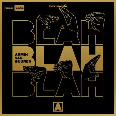 Blah Blah Blah By Armin van Buuren's cover
