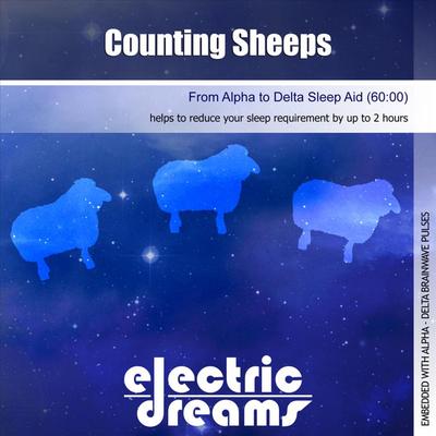 Counting Sheeps (From Alpha to Delta Sleep Aid) By Electric Dreams's cover