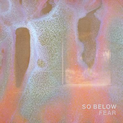 Fear By So Below's cover