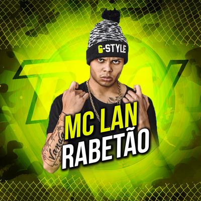 Rabetão By MC Lan's cover