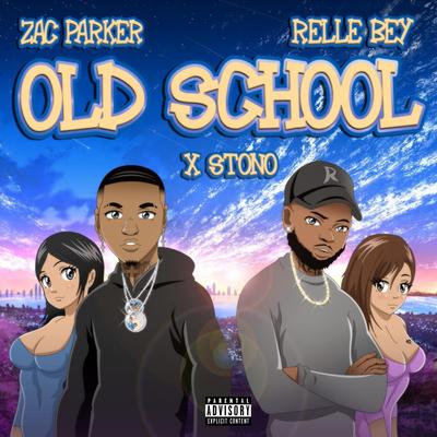 Old School (Relle Bey & Stono)'s cover