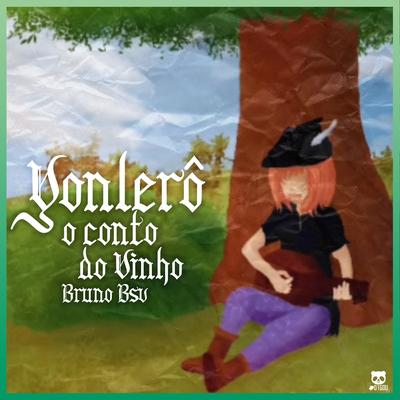 Yonlerô, o Conto do Vinho's cover