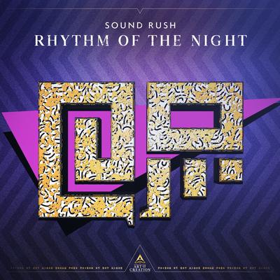 Rhythm Of The Night By Sound Rush's cover