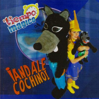 ¡ Ándale Cochino!'s cover