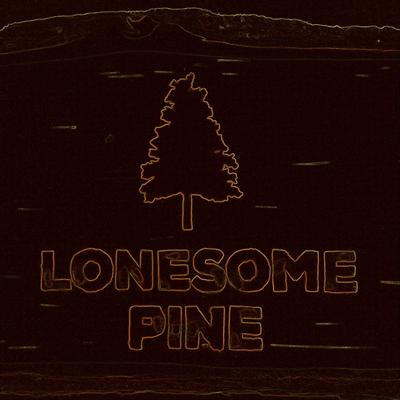 Lonesome Pine's cover