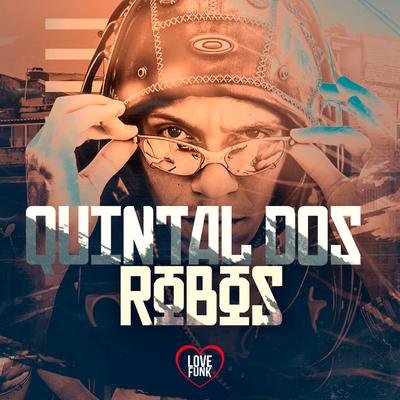 Quintal dos Robô's cover