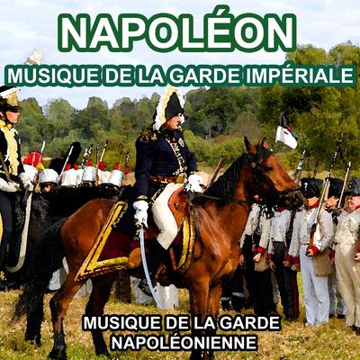 Musique de la Garde Napoléonienne's cover