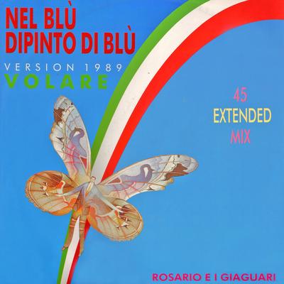 Nel Blu Dipinto Di Blu (Extended Mix)'s cover