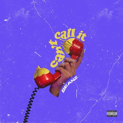 Can't Call It By Beanz's cover