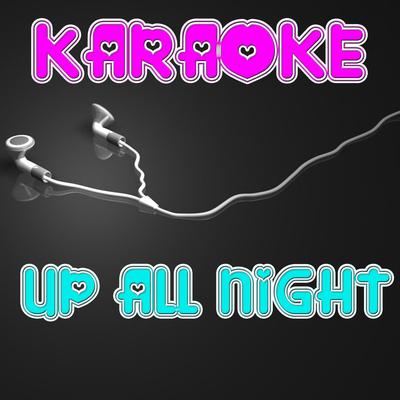 Up All Night (In the Style of Blink 182) (Karaoke)'s cover