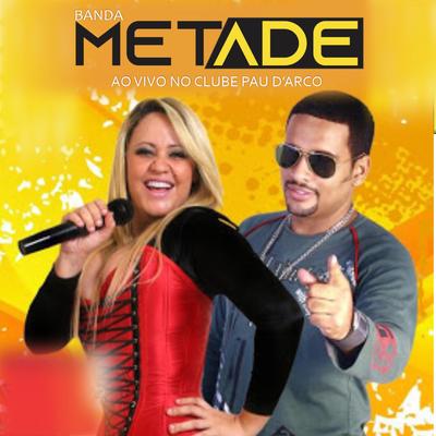 Pop Som (Ao Vivo) By Banda Metade's cover