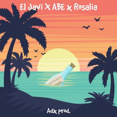 Nos Perdemos (feat. Rosalia) By El Javi, Abe, ROSALÍA's cover