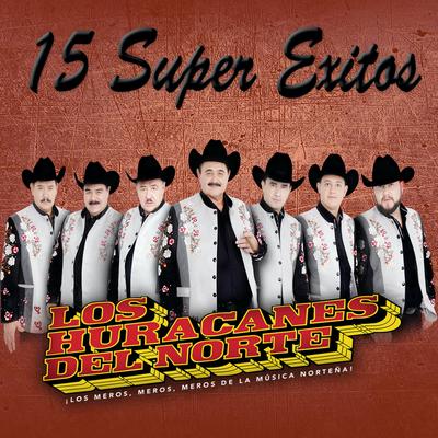 Nomas Por Tu Culpa By Los Huracanes del Norte's cover