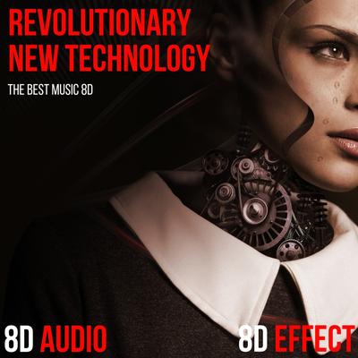 8D the Revolutionary New Technology (The Best Music 8D)'s cover