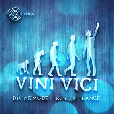 Trust in Trance By Vini Vici's cover