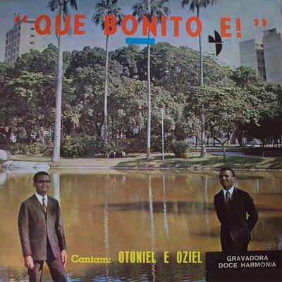 Que Bonito É By Otoniel e Oziel's cover