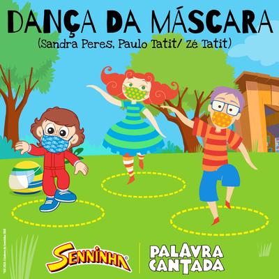 Dança da Máscara By Palavra Cantada's cover