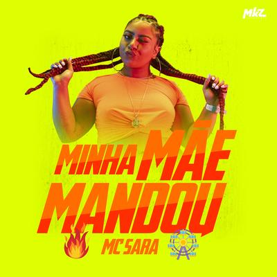 Minha Mãe Mandou By Mc Sara's cover