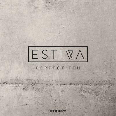 I Feel Fine (Estiva 'Perfect Ten' Remix) By Estiva's cover