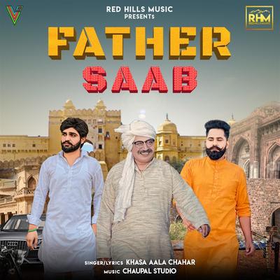 Father Saab By Khasa Aala Chahar's cover
