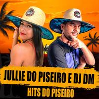 Jullie Do Piseiro e Dj Dm's avatar cover