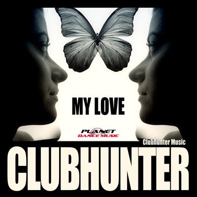 My Love (Turbotronic Radio Edit) By Clubhunter, Turbotronic's cover