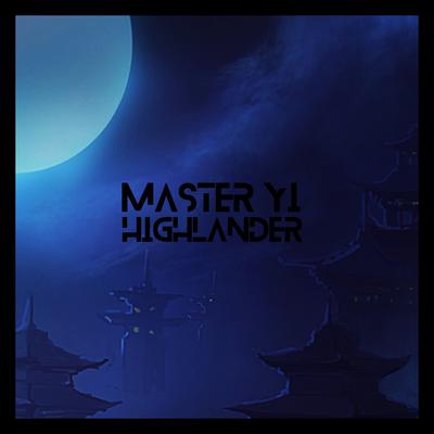 Master Yi, Highlander By FullbusterGameZ, KZR's cover