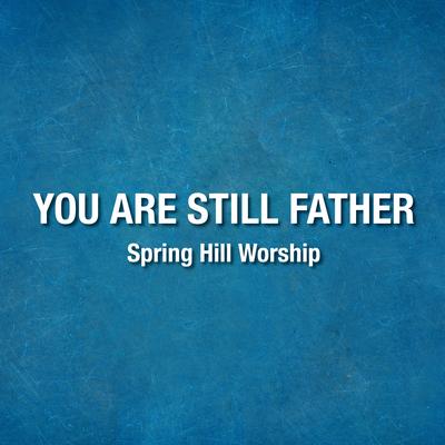 Spring Hill Worship's cover