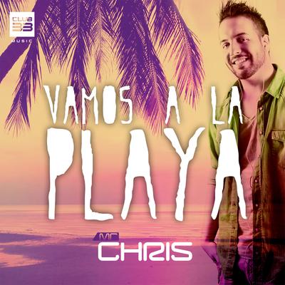 Vamos a la Playa By Mr. Chris's cover