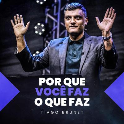 Descobrindo a Real Motivação By Tiago Brunet's cover