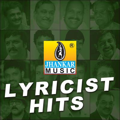 Jhankar Music Lyricist Hits's cover