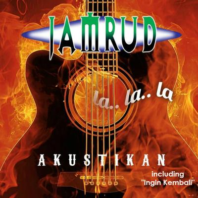 Aku vs. Jam Weker (Acoustic) By Jamrud's cover