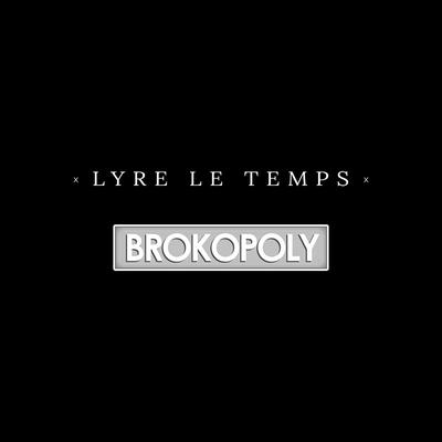 Brokopoly By Lyre le Temps's cover