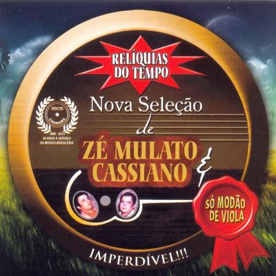 Sertanejo Solitário By Zé Mulato & Cassiano's cover