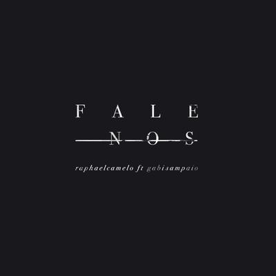 Fale-Nos (Versão Duo) By Raphael Camelo, Gabi Sampaio's cover