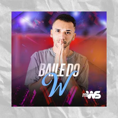 Baile do W By Mc Ws's cover